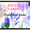 ENGLISH GARDEN 24 Creative Floral Procreate Brushes.